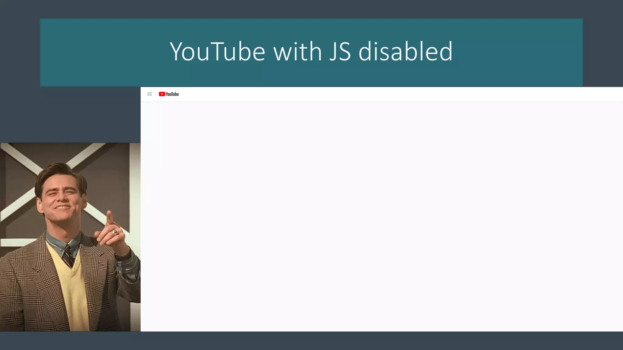 YouTube with JS disabled
 