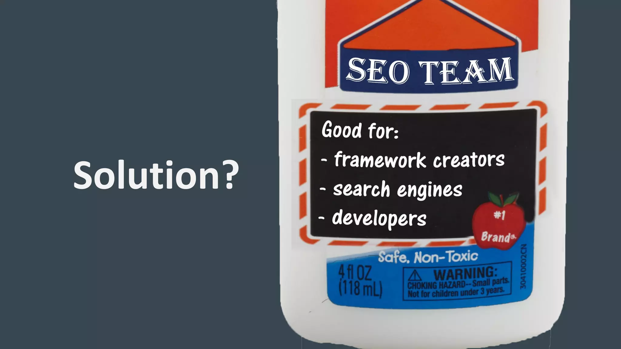 Solution?
SEO
team
 