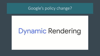 Google’s policy change?
 