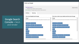 Google Search
Console – fetch
and render
 