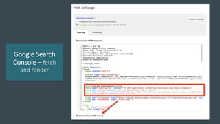 Google Search
Console – fetch
and render
 