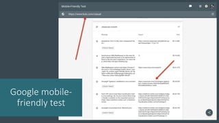 Google mobile-
friendly test
 