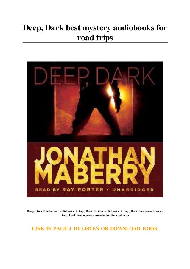 Deep... Dark best mystery audiobooks for road trips