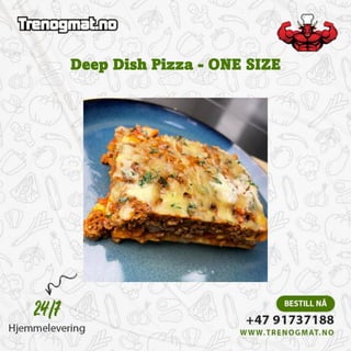 Deep Dish Pizza - ONE SIZE
 