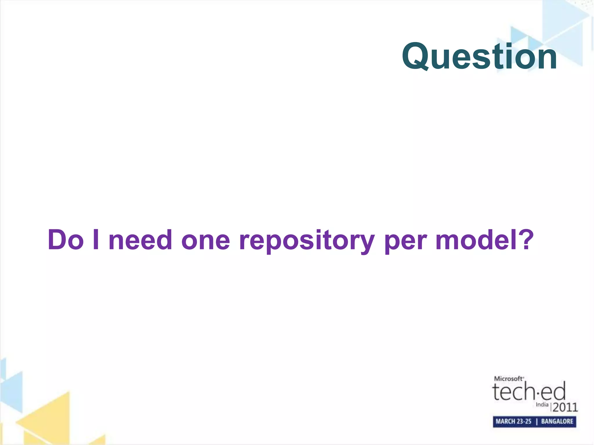 QuestionDo I need one repository per model?