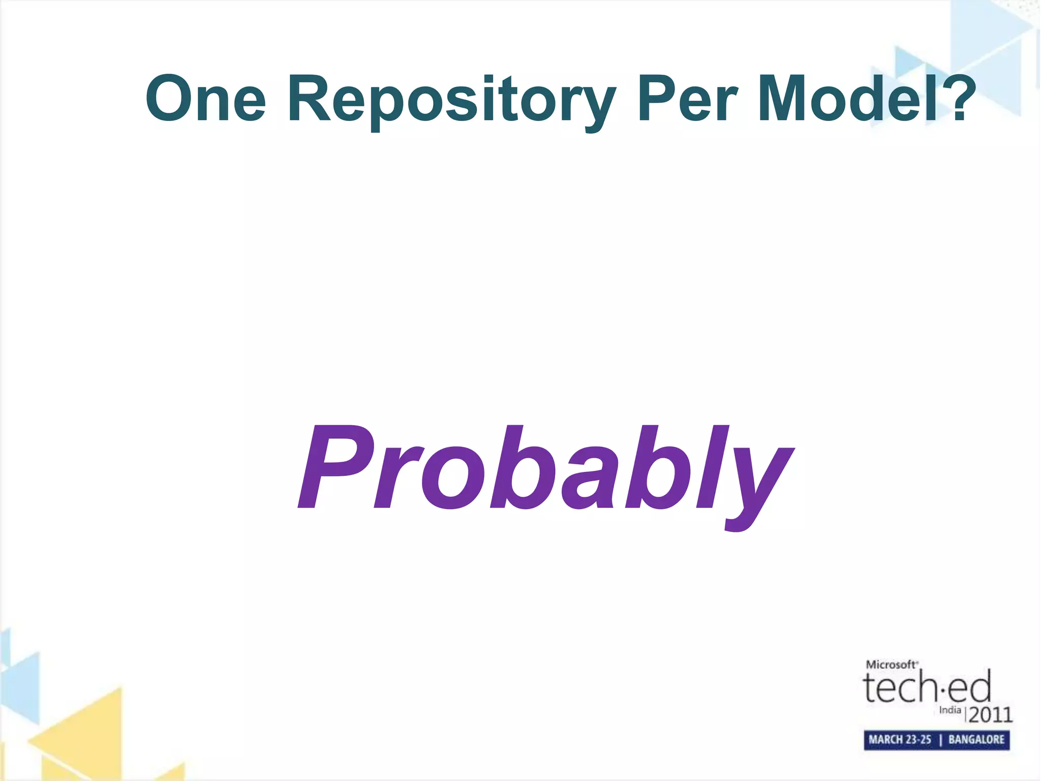 One Repository Per Model?Probably