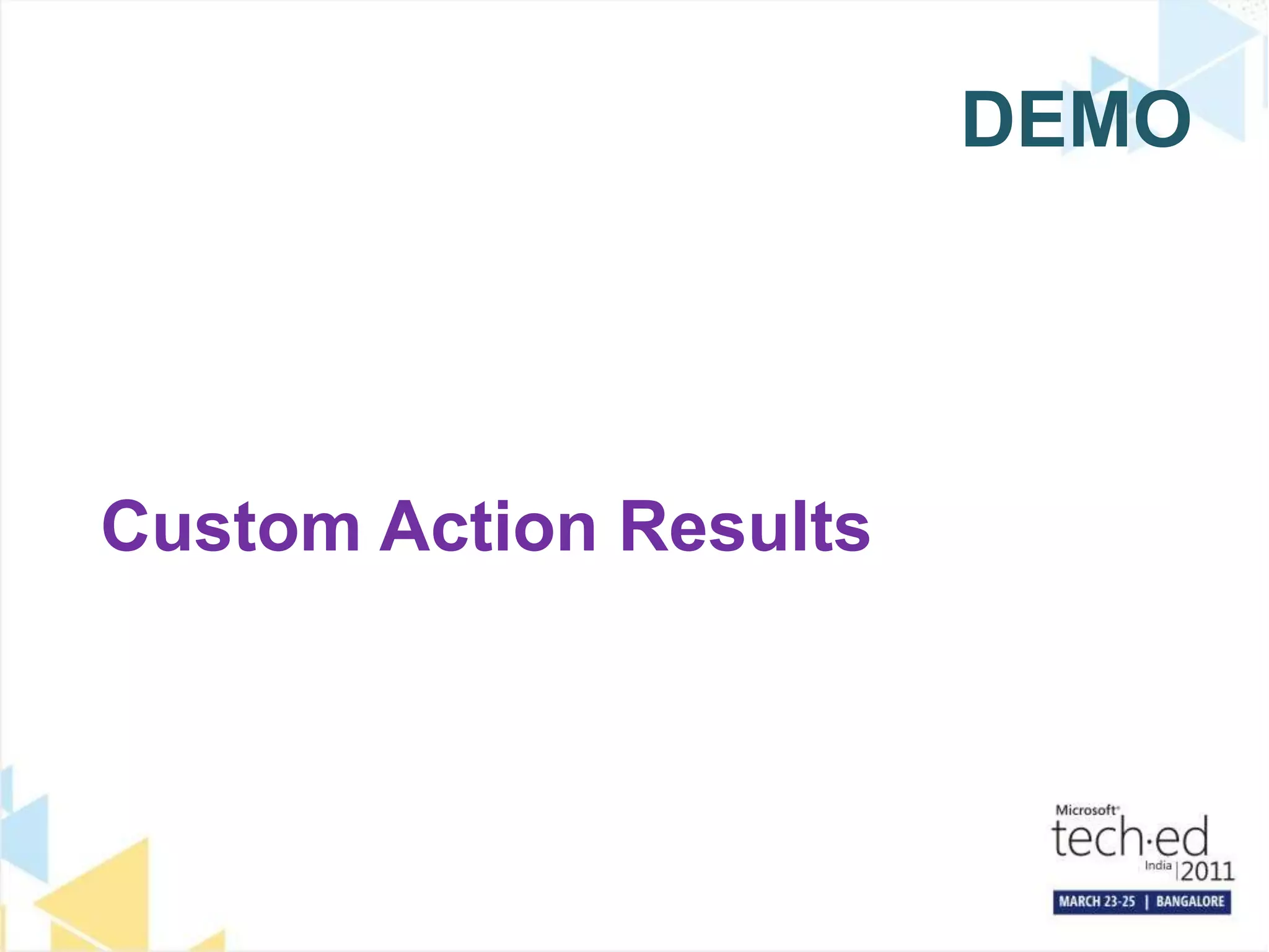 DEMOCustom Action Results