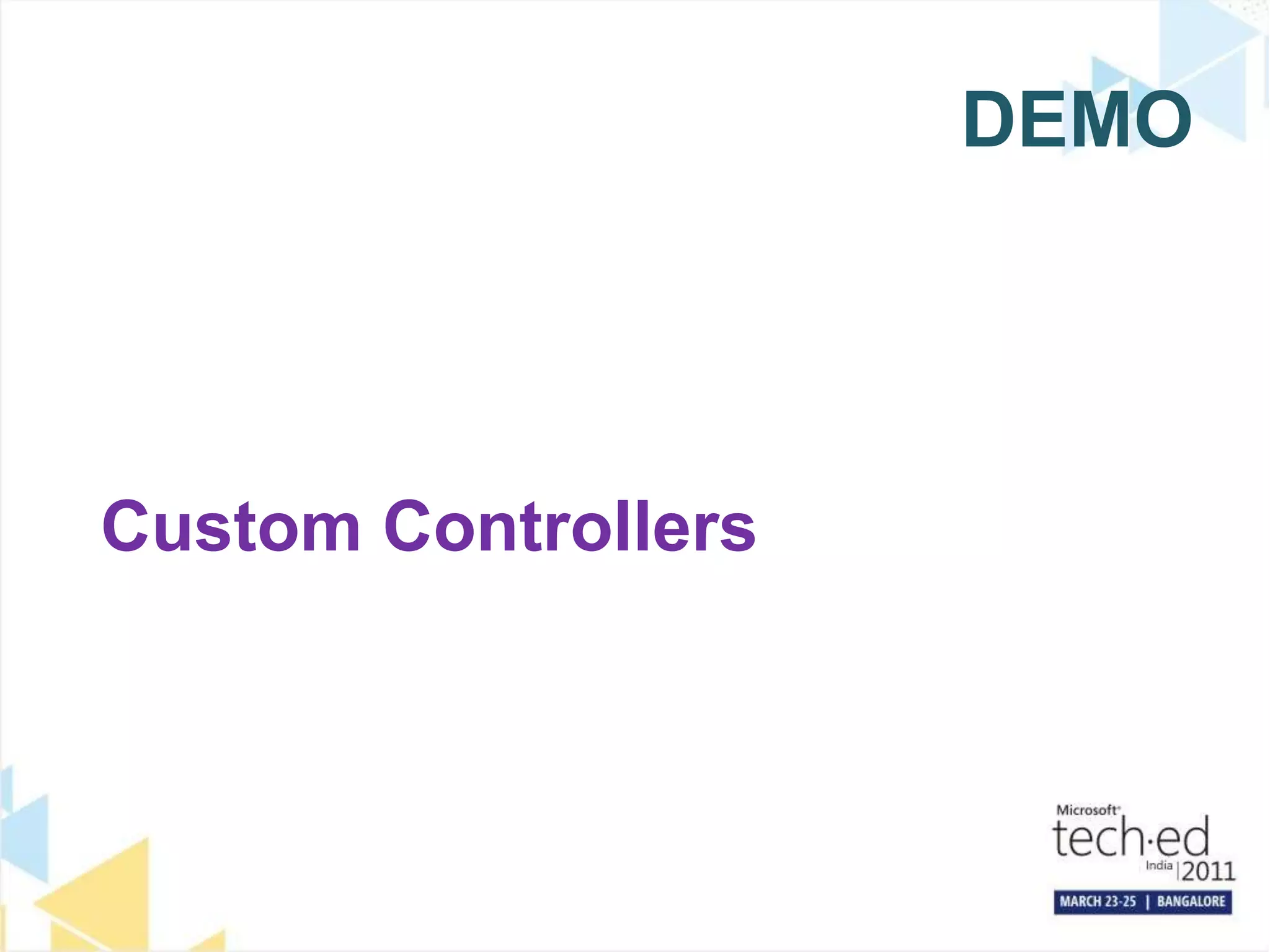 DEMOCustom Controllers