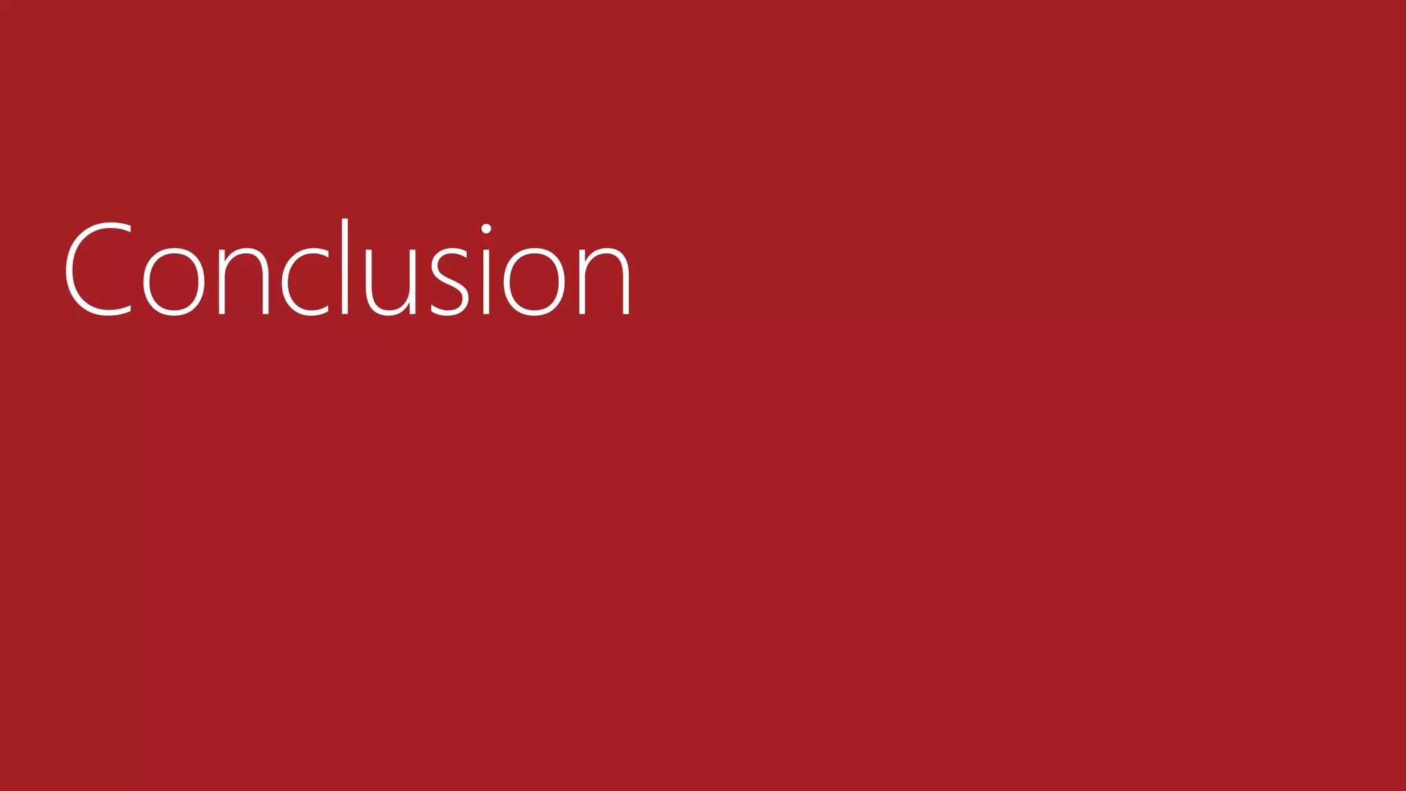 Conclusion
 