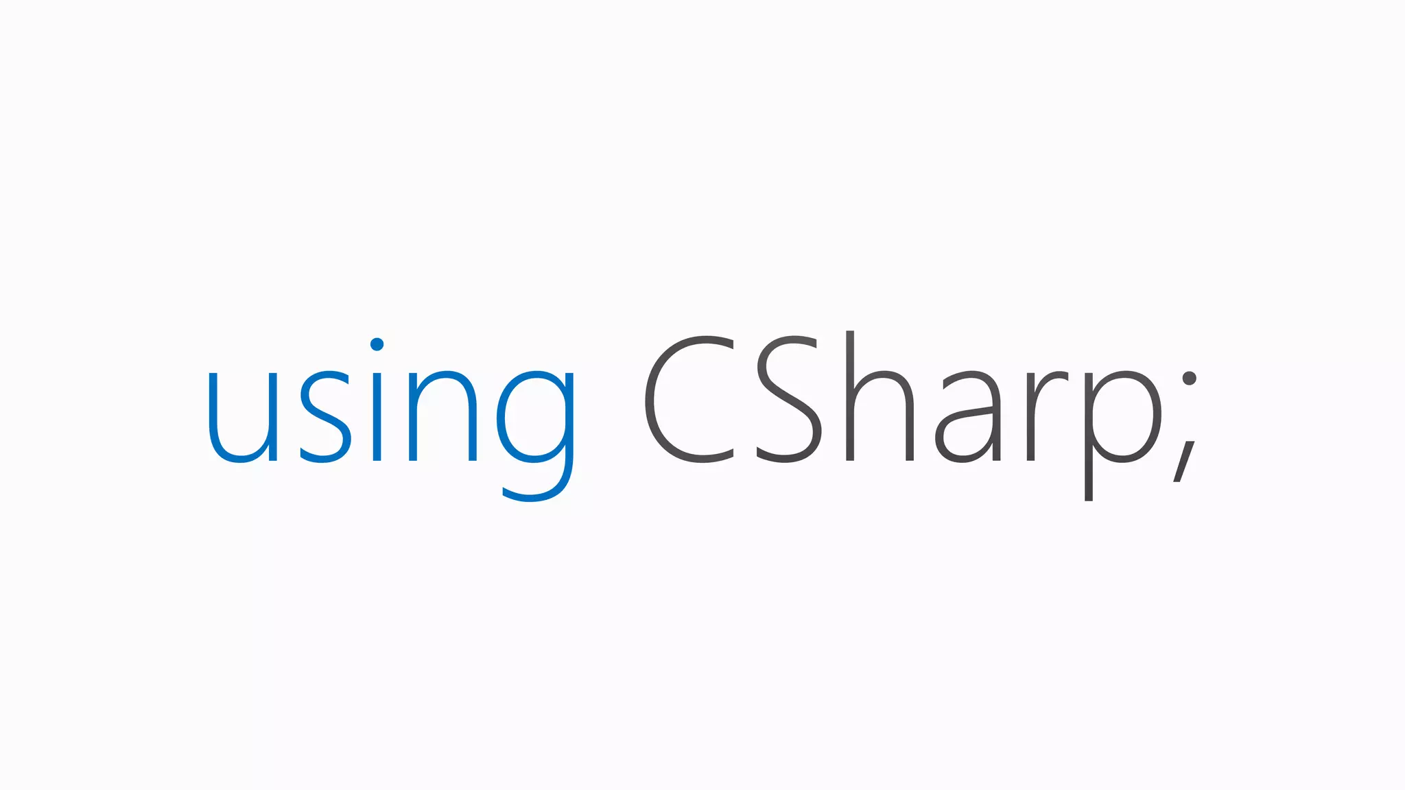 using C
 
