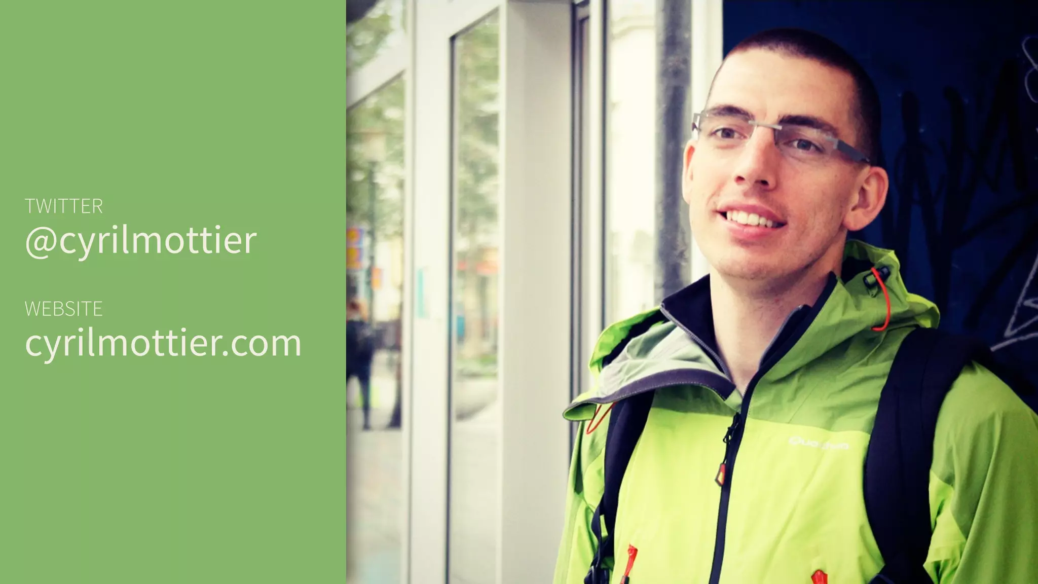 TWITTER 
@cyrilmottier 
! 
WEBSITE 
cyrilmottier.com 
 