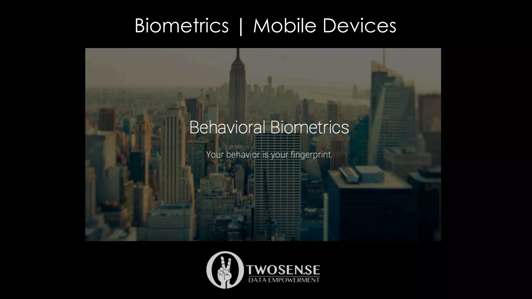 Biometrics | Mobile Devices
 