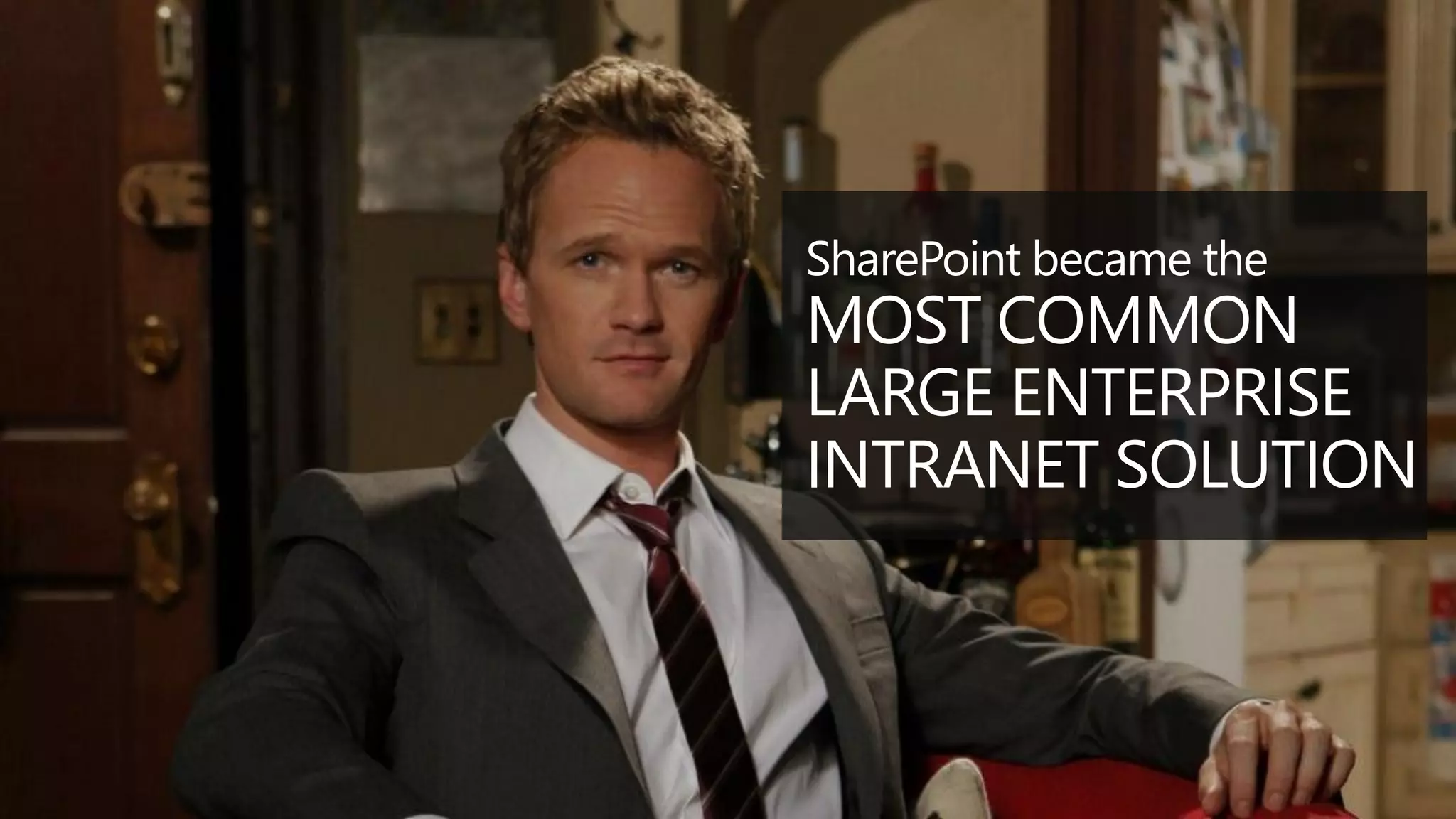 @valleelp
SharePoint became the
MOST COMMON
LARGE ENTERPRISE
INTRANET SOLUTION
 