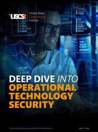 Deep Dive into Operational Technology Security - USCSI®.pdf