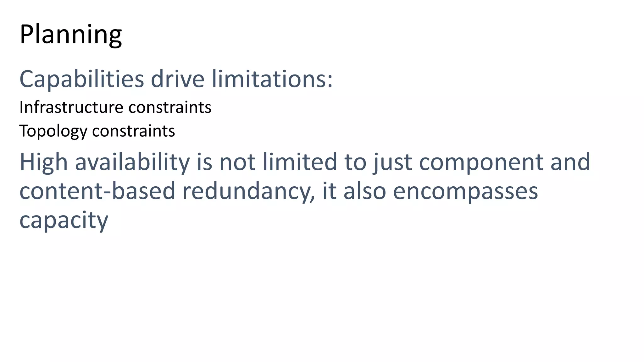 Planning Infrastructure constraints Topology constraints 