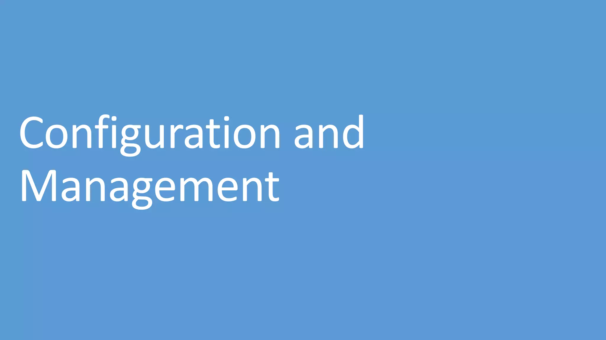 Configuration and Management 