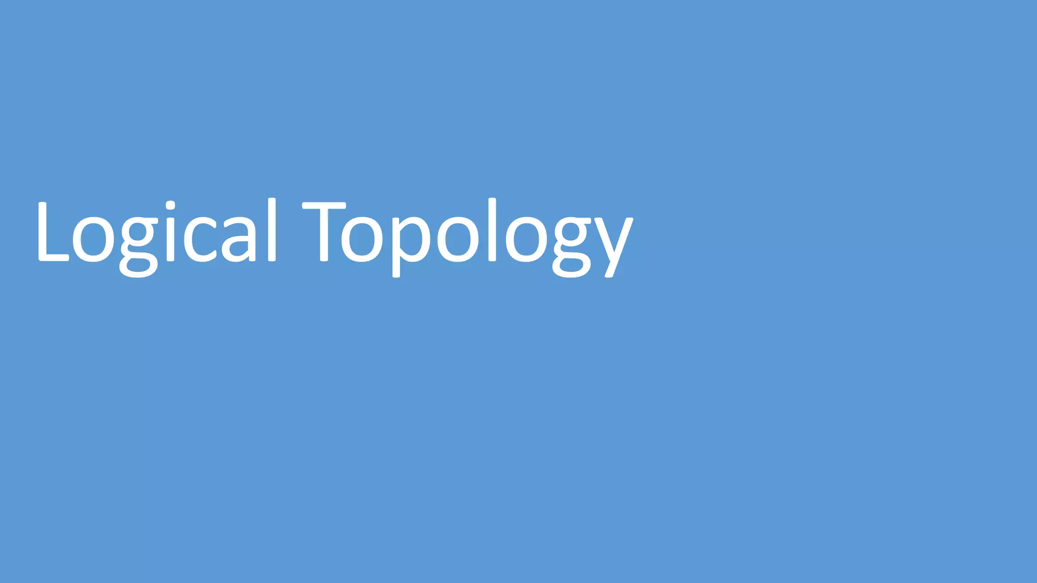 Logical Topology 