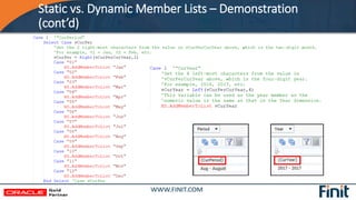 Static vs. Dynamic Member Lists – Demonstration
(cont’d)
 