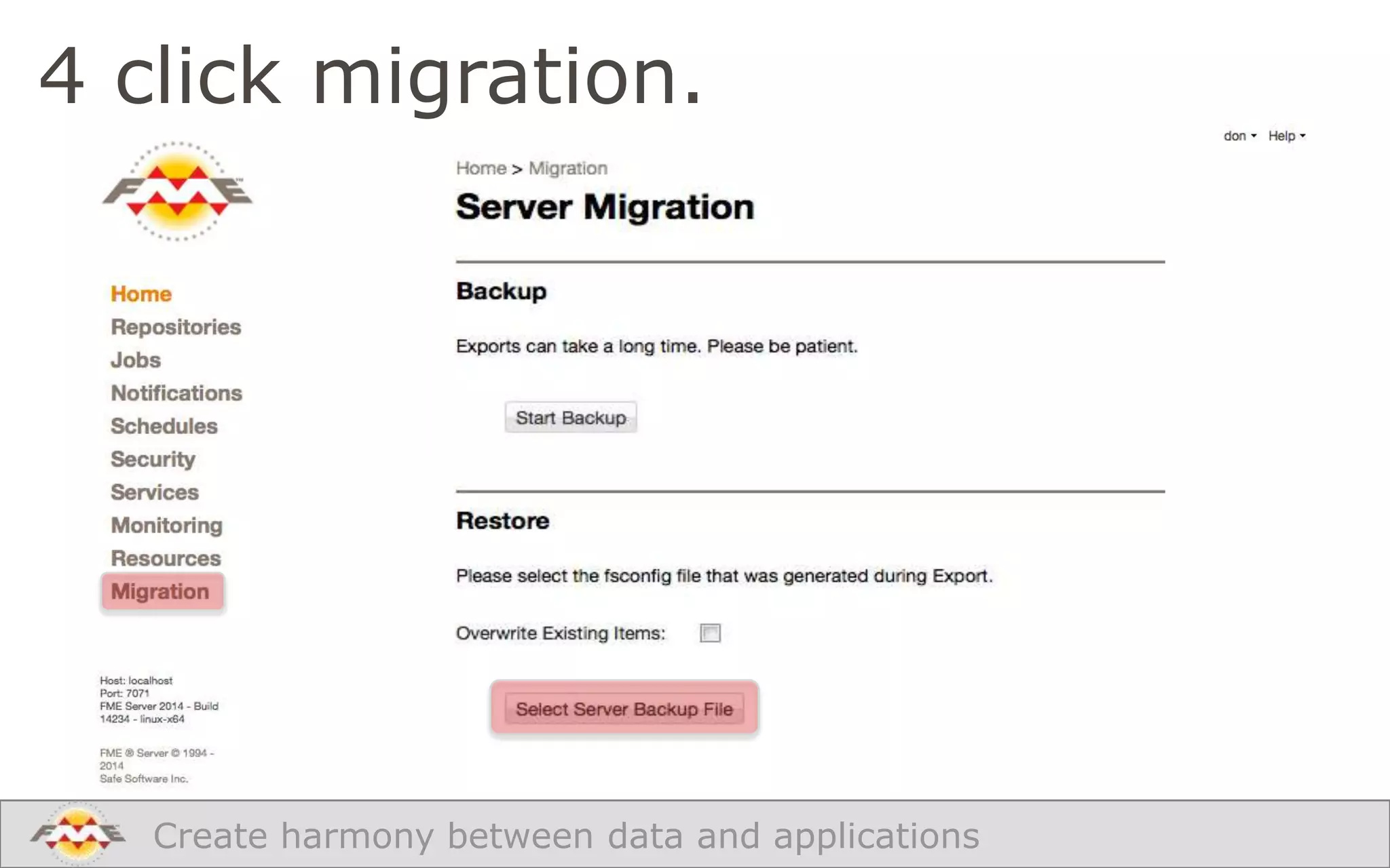 4 click migration.

Create harmony between data and applications

 