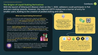 The State of Decentralized Perpetuals
For information purposes only, not financial advice
2
The Origins of Liquid Staking Derivatives
With the launch of Ethereum’s Beacon chain on Dec 1, 2020, validators could participate in PoS
and earn staking rewards. However, the required 32ETH staked was a barrier of entry for
smaller users, leading to the creation of pooled staking and LSDs.
With the launch of the
Ethereum beacon chain on
December 1, 2020, users
could stake their ETH to
become validators and earn
inflationary rewards for
securing the network.
To participate as a node operator,
users need a minimum of 32
ETH. Furthermore, stakers could
not unstake their ETH until
withdrawals were enabled,
which only happened in April
2023.
To encourage smaller ETH holders to participate in
staking and to unlock liquidity, LSDs such as Lido’s stETH
and Rocket Pool’s rETH took off as a solution to these
problems. Not only could users stake any amount of
ETH, but they would also receive a token that represents
their staked ETH, allowing them to use it as collateral or
earn additional yield on other DeFi protocols.
What are Liquid Staking Derivatives?
Typically, in conventional crypto staking products, deposits are locked on a
platform for a specified period and cannot be used for other purposes. This
used to be the case for ETH validators at the start, where they required a
significant minimum deposit of 32 ETH, and it was a one-way trip; stakers could
not withdraw their assets until they were enabled just recently in April 2023.
However, liquid staking protocols allow users to deposit their assets and
receive a tokenized receipt, representing a claim on their staked assets. These
tokenized receipts, commonly known as liquid staking derivatives, or LSDs,
can then be traded for other assets on exchanges or uses as collateral for loans.
While competition between LSDs are still rife, as a category they
have become a core primitive in DeFi. A new wave of protocols
have begun building and innovating on-top of LSDs, ushering a
new category of LSDFi protocols into the ecosystem.
Different LSD protocols each operate slightly differently from
each other. Some have permissioned node operators while
others may be permissionless, and each protocol will have
their own rules and SLAs for node operators. Each protocol
also have their own fees and methods of redistributing
staking rewards. This results in LSDs being non-fungible
between each other.
 