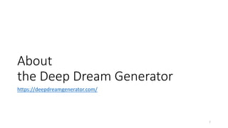 Exploring the Deep Dream Generator (an Art-Making Generative AI)  