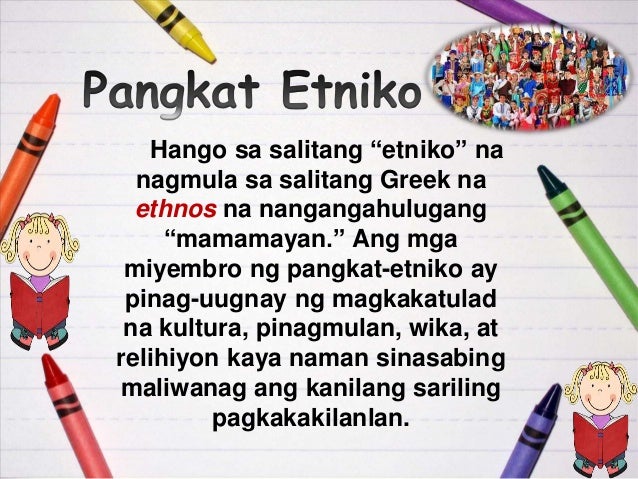 Ano Ang Kahulugan Ng Salitang Pangkat Etniko