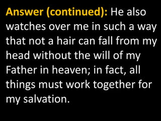 The Structure of the Catechism  Q3 – Q11       Guilt  Q12 – Q85      Grace  Q86 – Q129       Gratitude