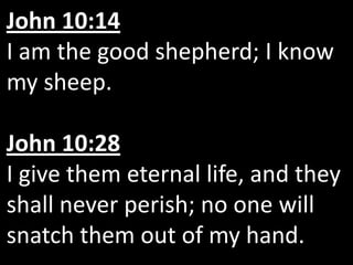 The WORKS of JesusHis work of REDEMPTIONHis work of PRESERVATIONNot only does Jesus SAVE us (redemption), He also KEEPS us (preservation)