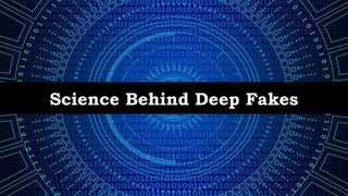 DeepFake ppt- detection system and ppt on deepfake media | PPTX