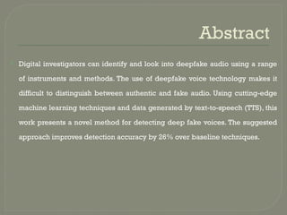 Fake Instrument Approach Deep Fake Voice Detection And Extraction Using Deep review 1.pptx