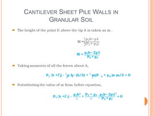 CANTILEVER SHEET PILE WALLS IN
GRANULAR SOIL
 