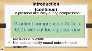 Gradient For Compression Deep gradient compression | PPTX
