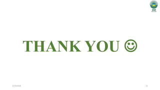 THANK YOU 
12/3/2018 21
 