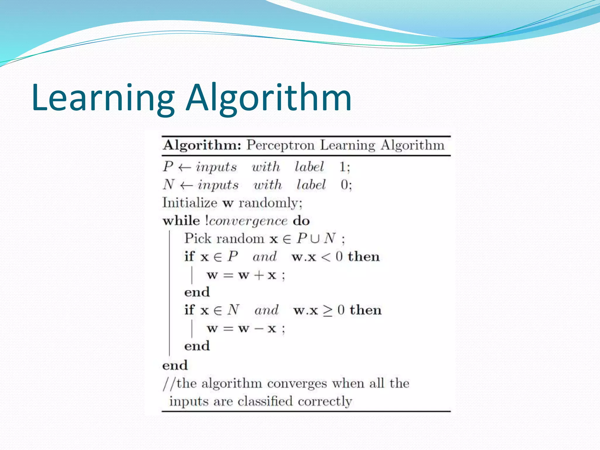 Learning Algorithm
 