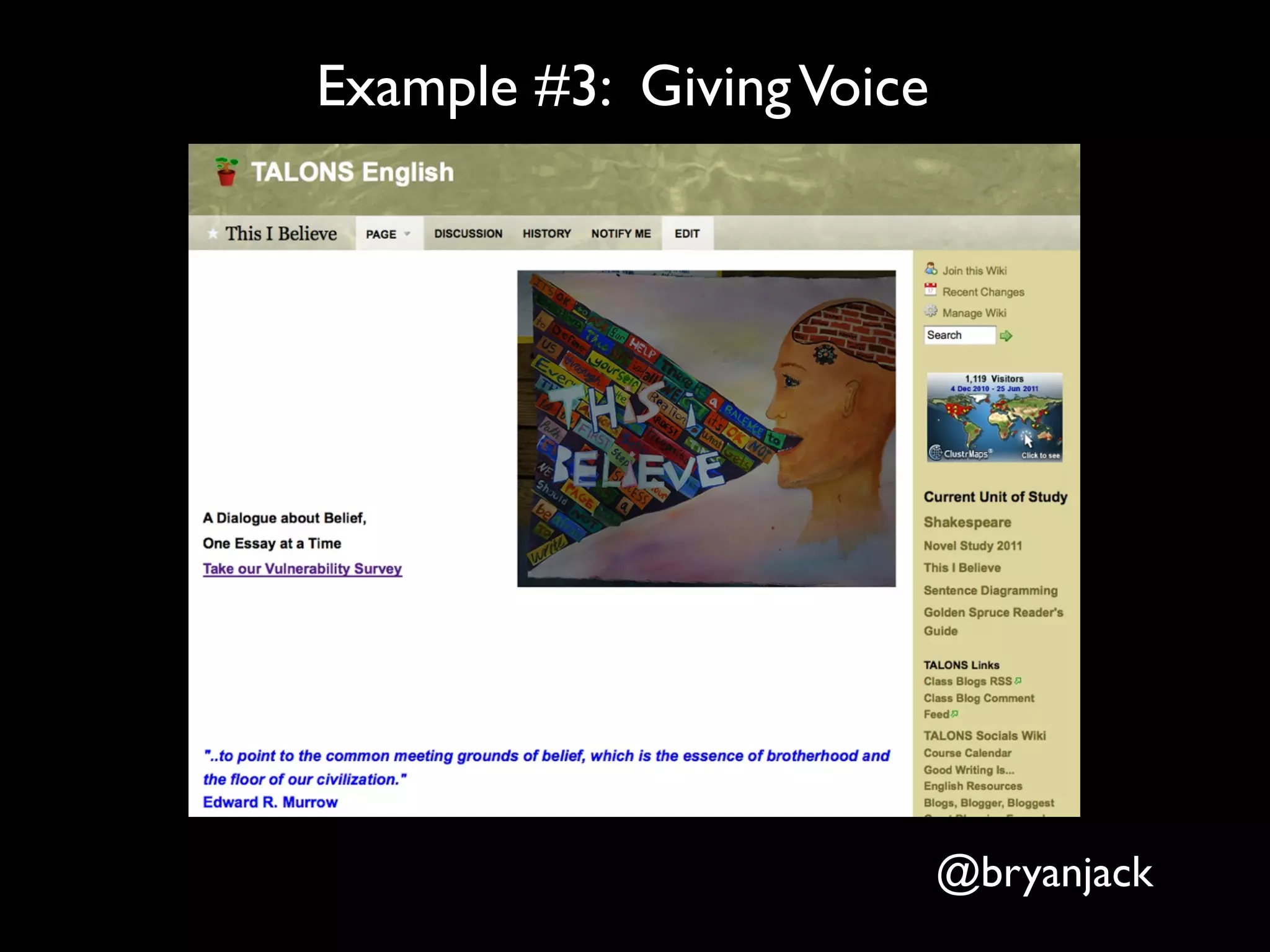 Example #3: Giving Voice




                           @bryanjack
 