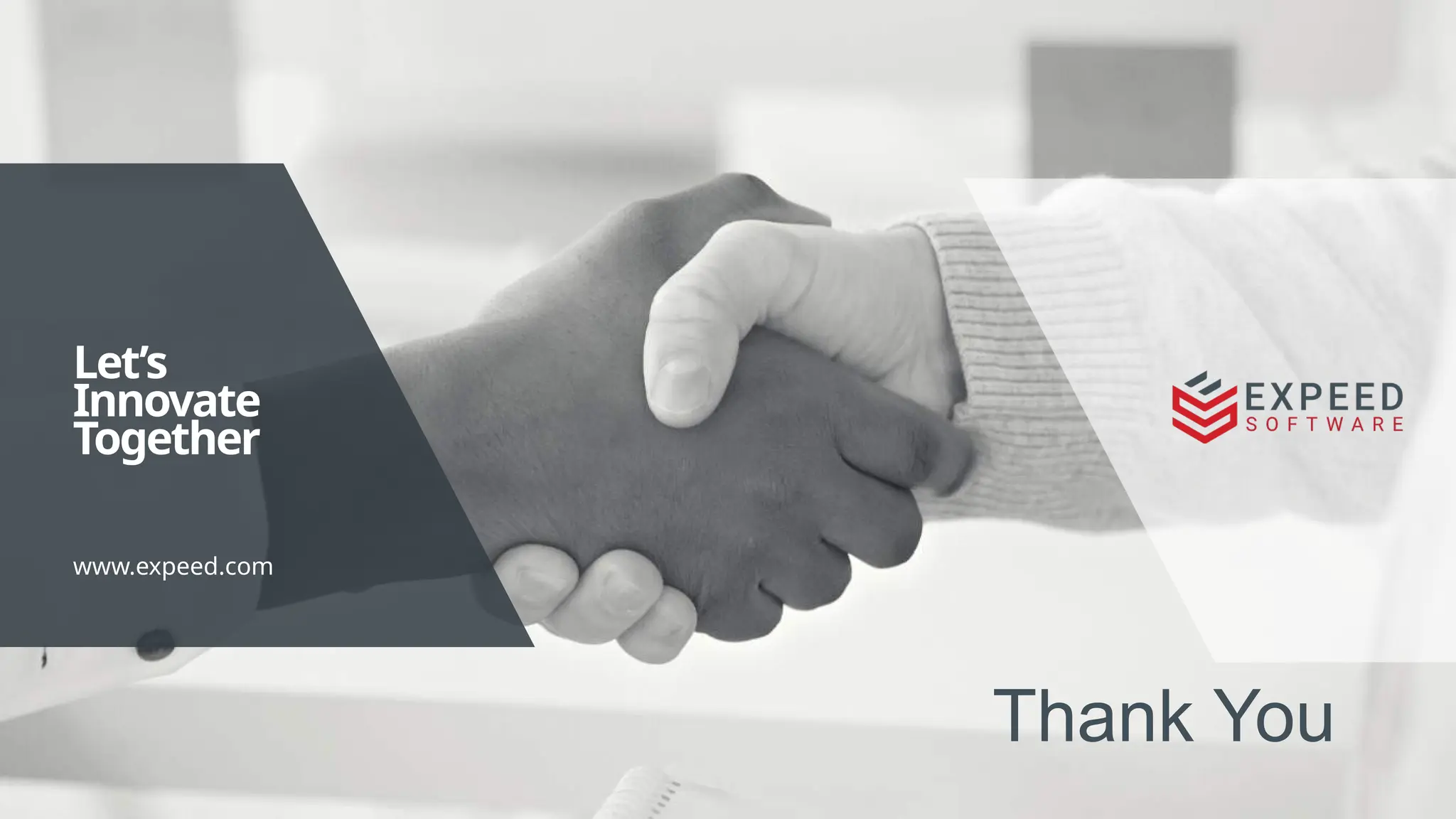 Let’s
Innovate
Together
www.expeed.com
Thank You
 