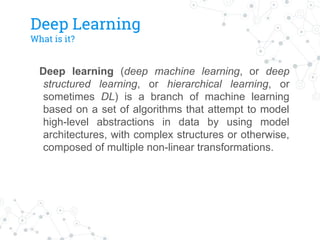 Deep learning - what is it and why now? | PPT