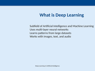 Comprehensive Overview of Deep Learning in Artificial Intelligence | PPTX