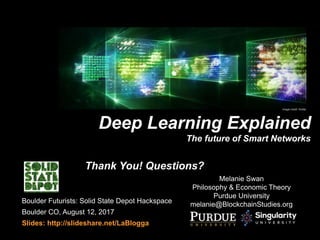 12 Aug 2017
Deep Learning
3 Key Technical Principles of Deep Learning
85
Reduce combinatoric
dimensionality
Core processing unit
(input-processing-output)
Levers: weights and bias
Squash values into
probability function
(Sigmoid (0-1);
Tanh ((-1)-1))
Loss FunctionPerceptron StructureSigmoid Function
“Dumb” system learns by
adjusting parameters and
checking against outcome
Loss function
optimizes efficiency
of solution
Formulate as a logistic
regression problem for
greater mathematical
manipulation
What
Why
 