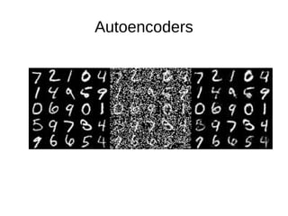Autoencoders
 