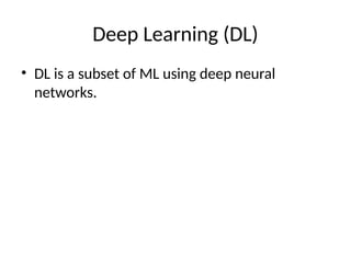 Understanding Deep Learning: Key Concepts, Models, and Applications | PPTX