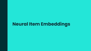 Neural Item Embeddings
 