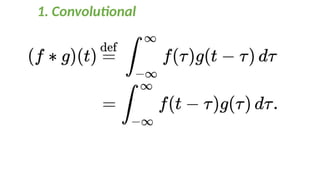 1. Convolutional
 