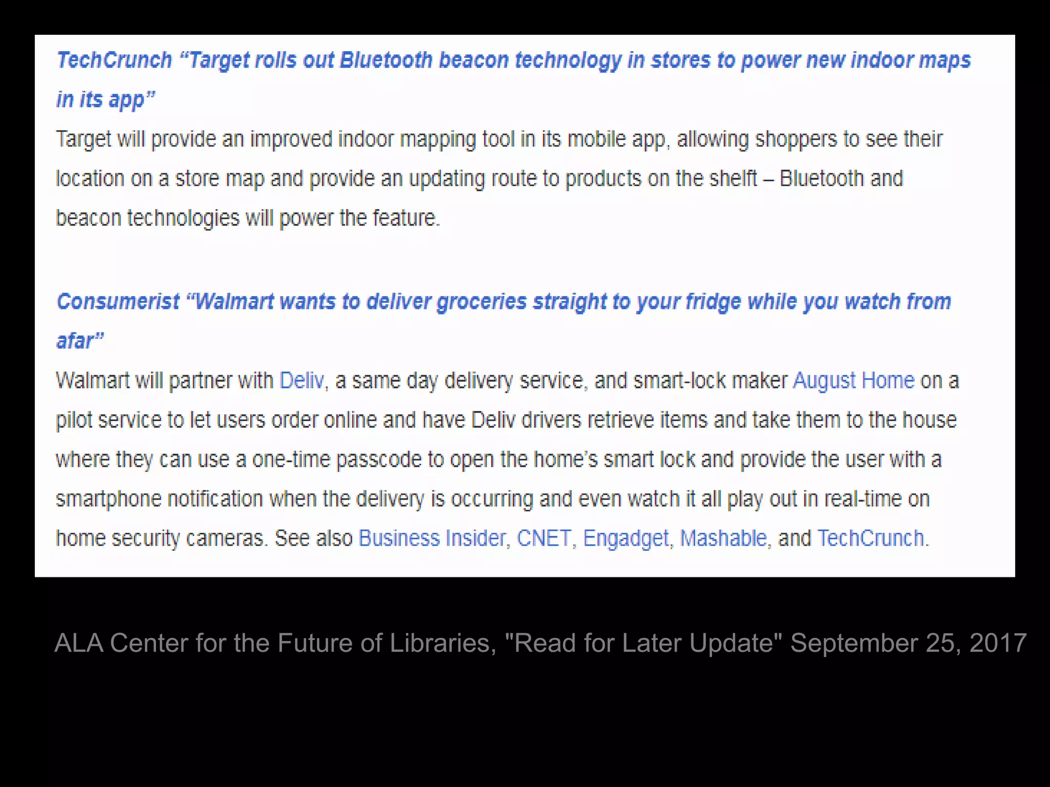 ALA Center for the Future of Libraries, "Read for Later Update" September 25, 2017
 