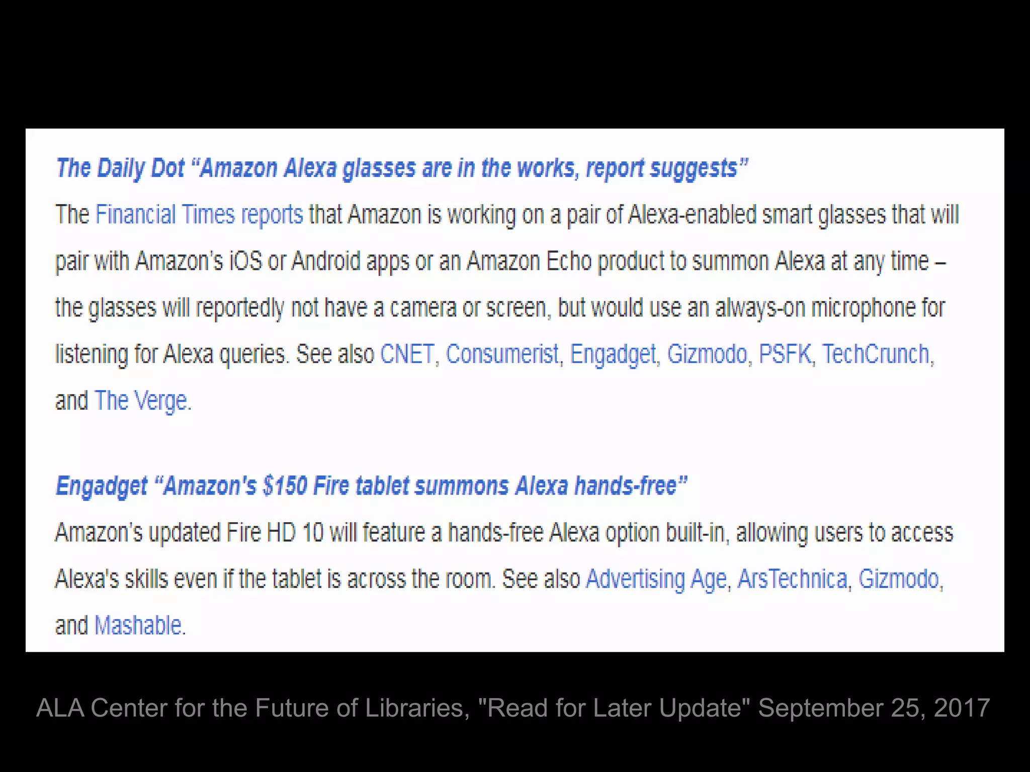 ALA Center for the Future of Libraries, "Read for Later Update" September 25, 2017
 