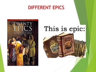 DIFFERENT EPICS
 