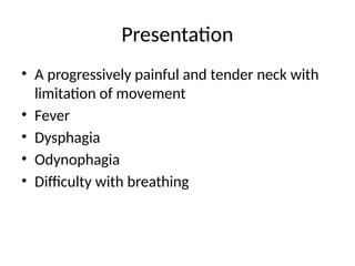 Neck Absccess DEEP NECK SPACE INFECTIONS AND ABSCESSES ATBU MEDICAL STUDENTS.pptx