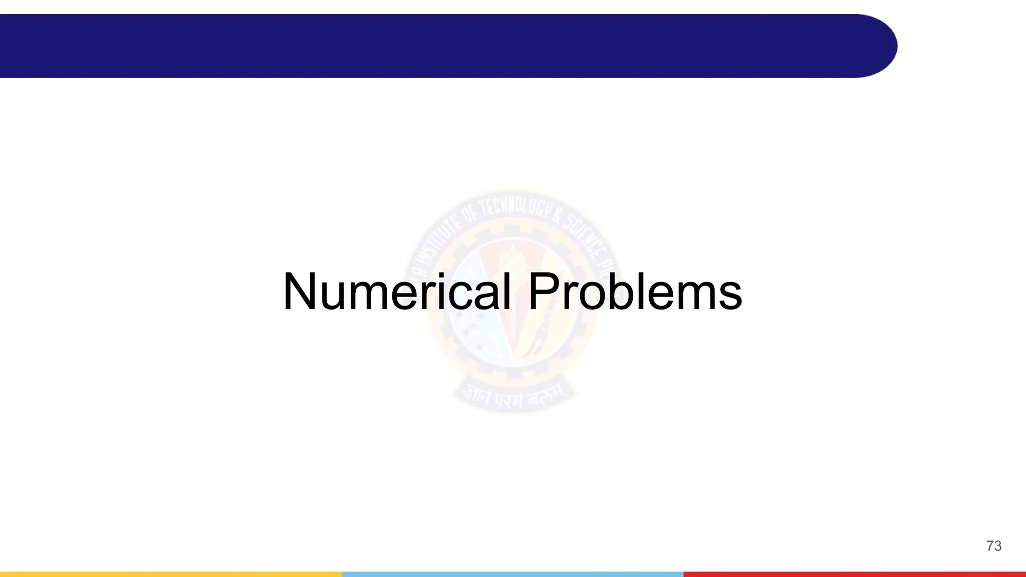 Numerical Problems
73
 