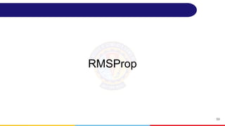 RMSProp
59
 