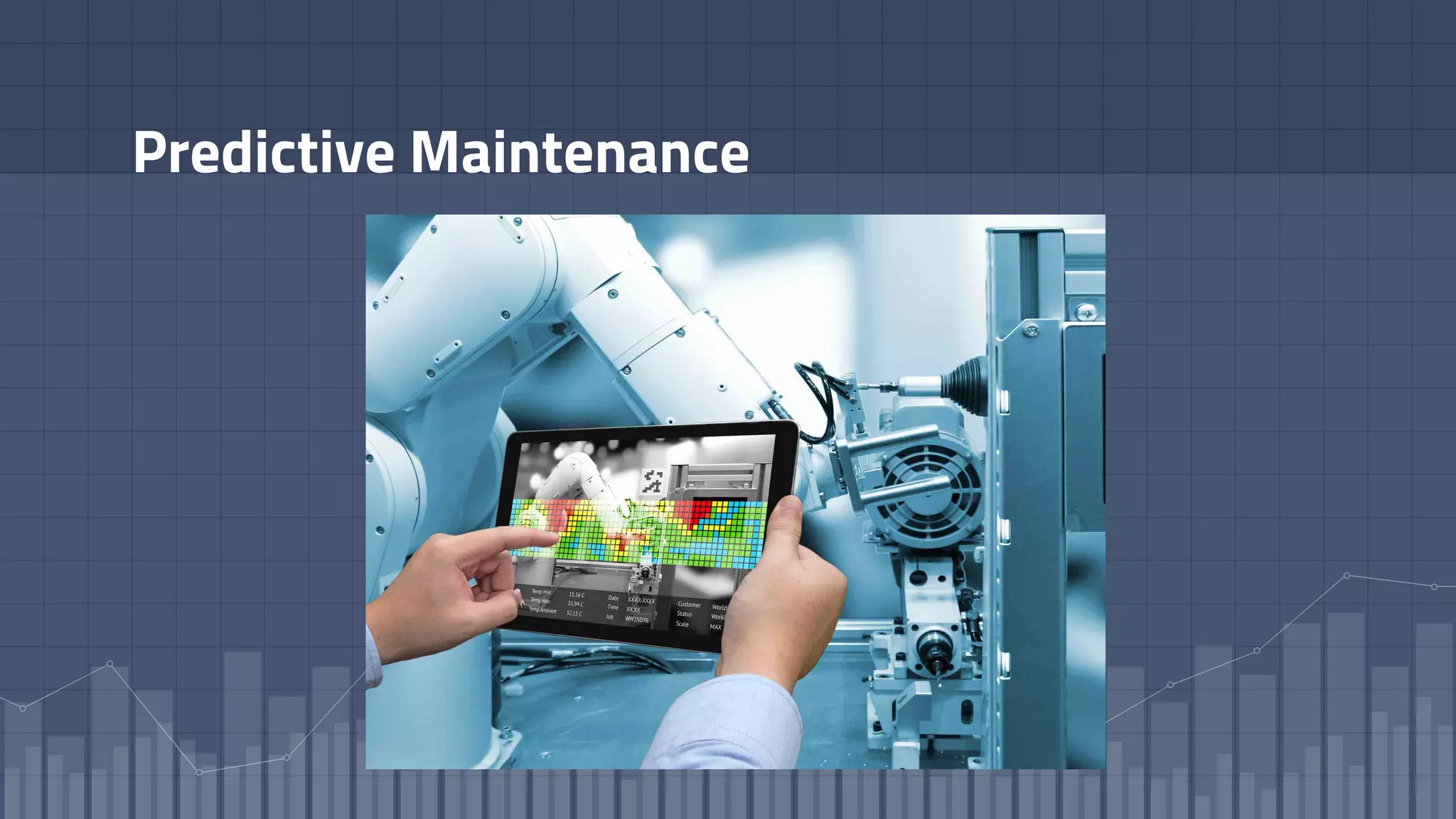 Predictive Maintenance
 